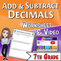 Add & Subtract Decimals Video Lesson Worksheet | 7th grade