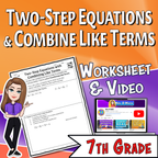 Two-Step Equations & Combine Like Terms Video Lesson Worksheet | 7th grade