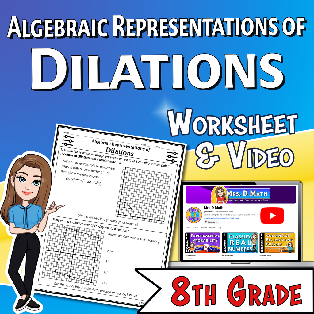 Algebraic Representations of Dilations Video Lesson Worksheet | 8th grade